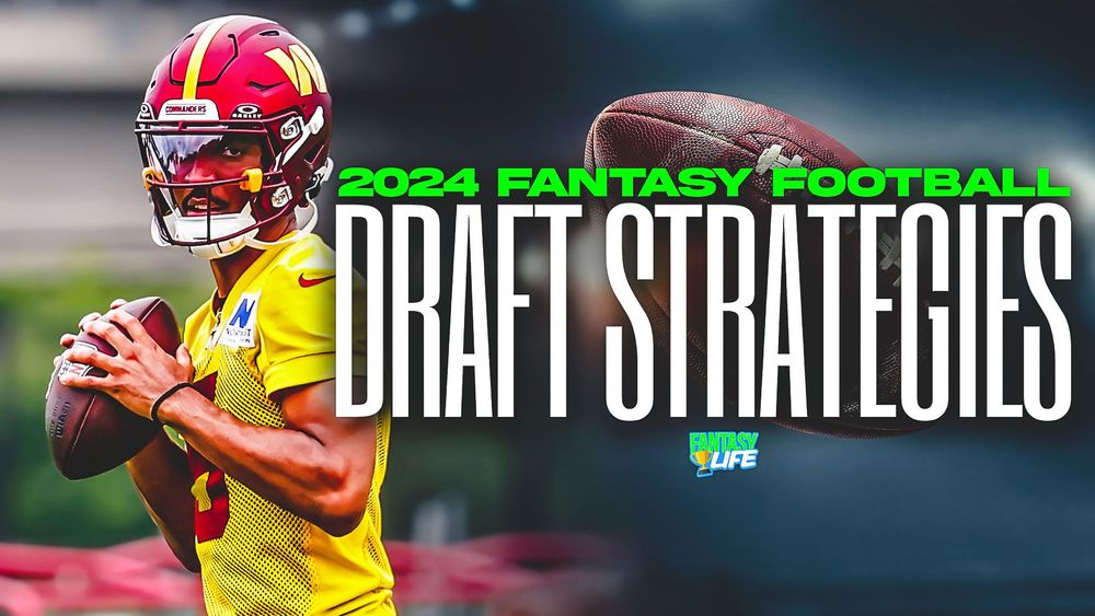 Fantasy Football Draft Strategies 2024: Finding the Winning Recipe