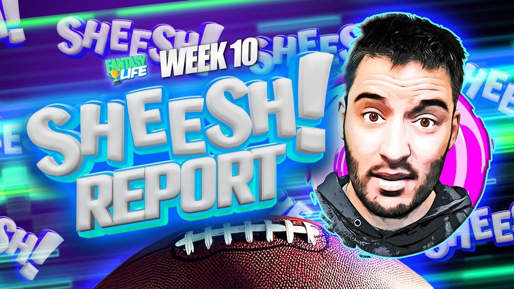 Sheesh Report. The Biggest Misses from Fantasy Football Week 10.