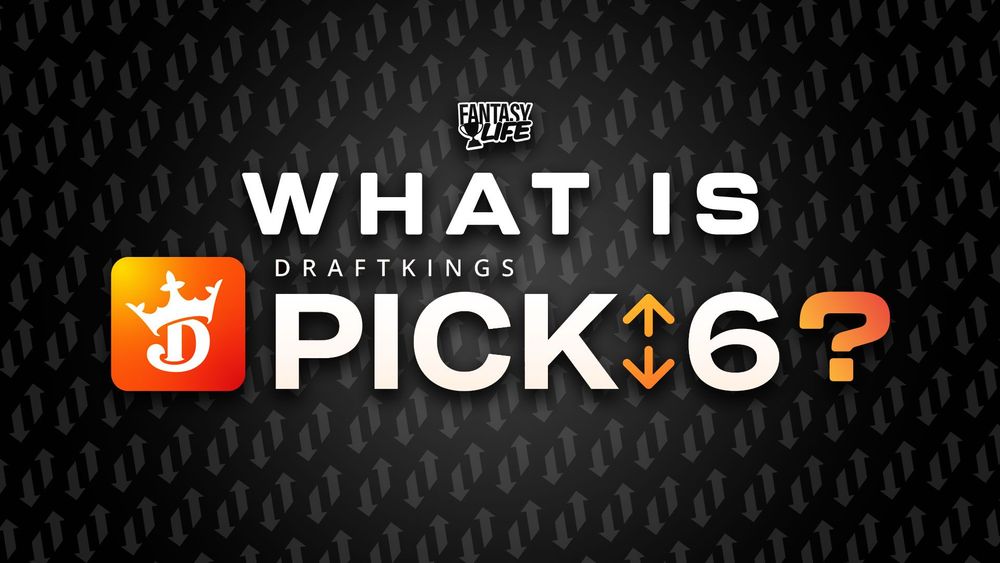 What is DraftKings Pick6? How to play the newest Pick'em game on the market.
