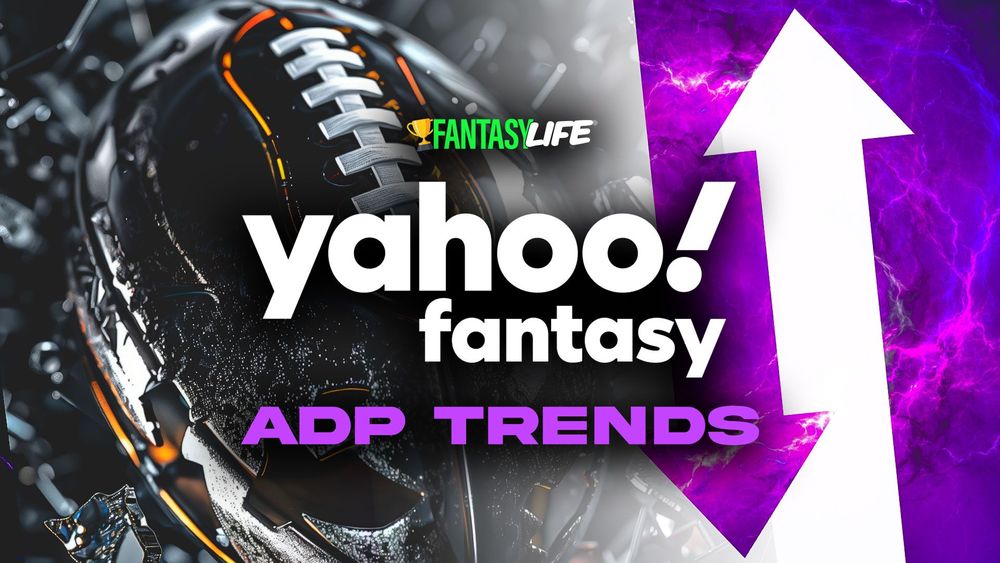 Yahoo ADP Trends: Risers and Fallers in Fantasy Football 2024