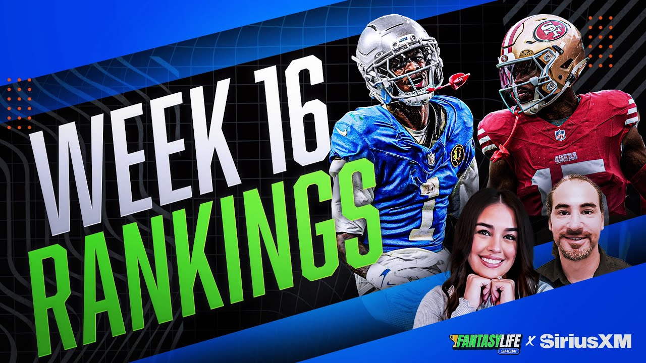Fantasy Football Week 16 Rankings Risers and Fallers + TNF Preview!